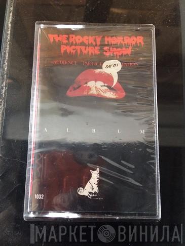  - The Rocky Horror Picture Show Audience Par-Tic-I-Pation Album