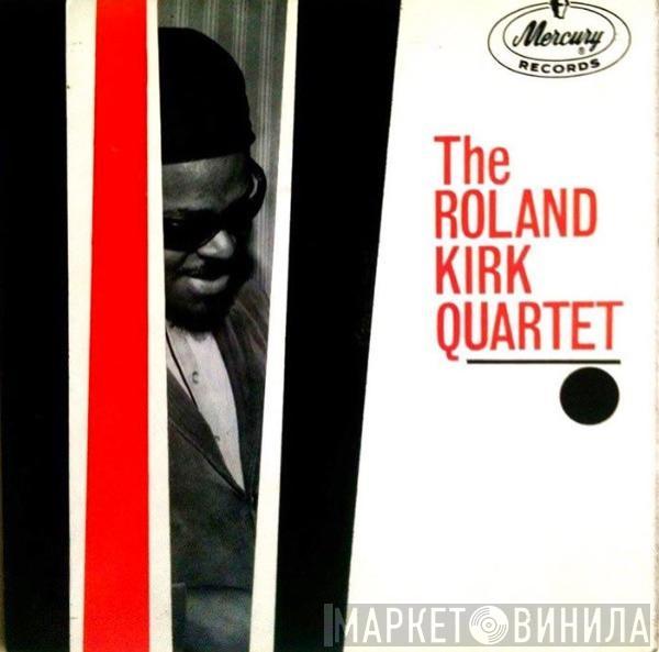 The Roland Kirk Quartet - The Roland Kirk Quartet
