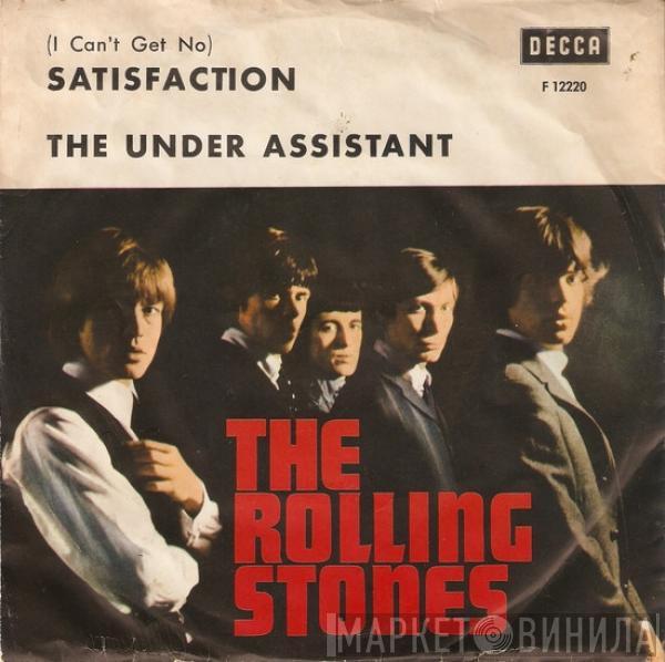  The Rolling Stones  - (I Can't Get No) Satisfaction / The Under Assistant