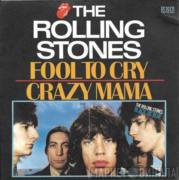  The Rolling Stones  - Fool To Cry / Crazy Mama