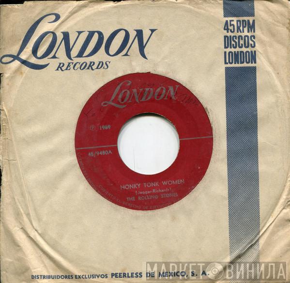  The Rolling Stones  - Honky Tonk Women / No Puedes Obtener Todo Lo Que Deseas