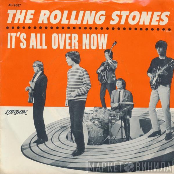  The Rolling Stones  - It's All Over Now / Good Times Bad Times