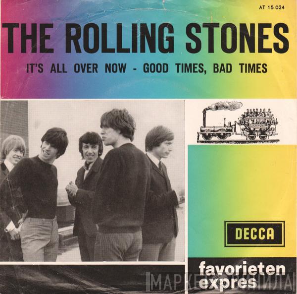  The Rolling Stones  - It's All Over Now / Good Times, Bad Times