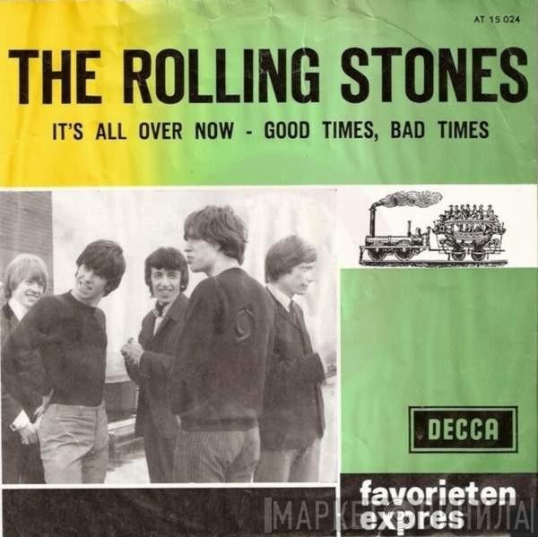  The Rolling Stones  - It's All Over Now / Good Times, Bad Times