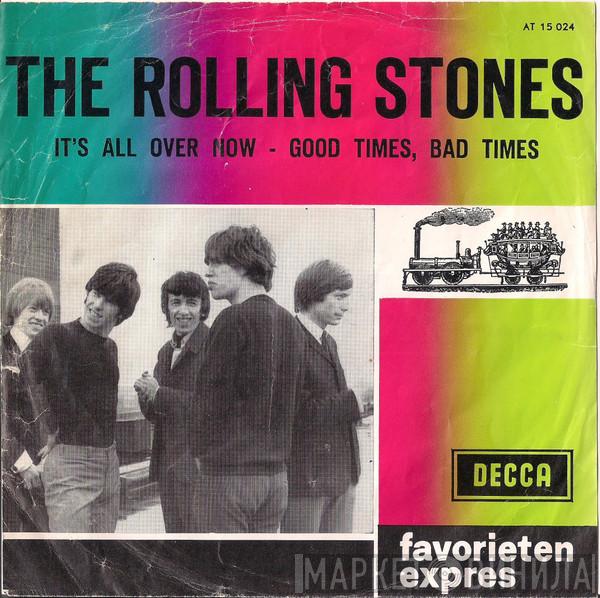  The Rolling Stones  - It's All Over Now / Good Times, Bad Times