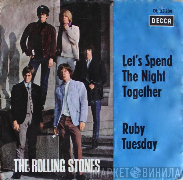  The Rolling Stones  - Let's Spend The Night Together / Ruby Tuesday