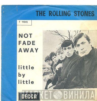  The Rolling Stones  - Not Fade Away / Little By Little