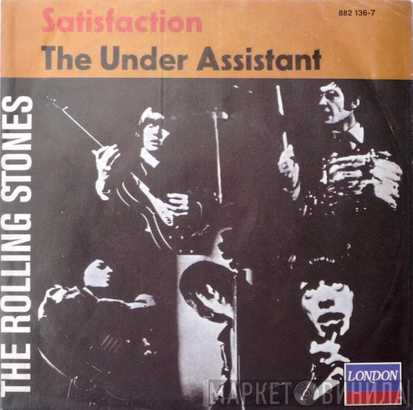 The Rolling Stones  - Satisfaction / The Under Assistant