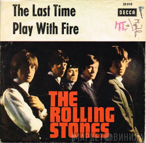 The Rolling Stones  - The Last Time / Play With Fire
