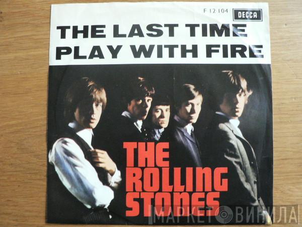  The Rolling Stones  - The Last Time / Play With Fire