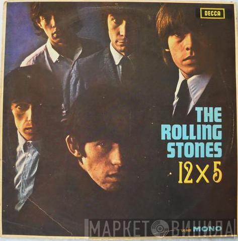  The Rolling Stones  - 12 X 5