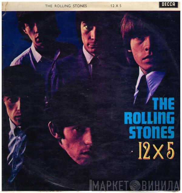  The Rolling Stones  - 12 X 5