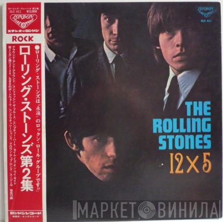  The Rolling Stones  - 12 X 5