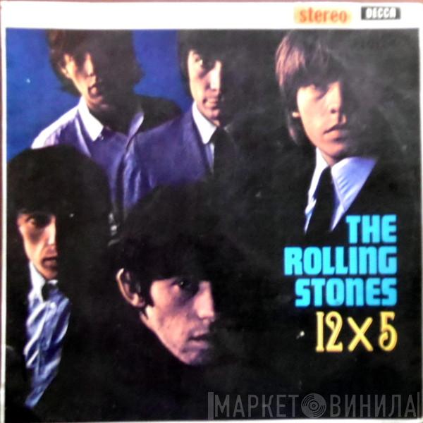  The Rolling Stones  - 12 X 5
