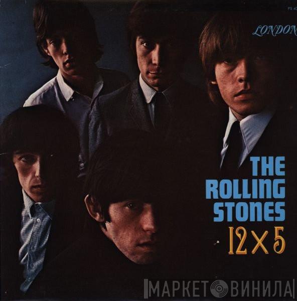  The Rolling Stones  - 12 X 5