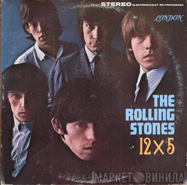  The Rolling Stones  - 12 X 5
