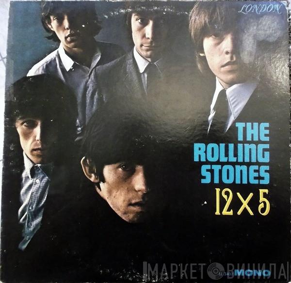 The Rolling Stones - 12 X 5