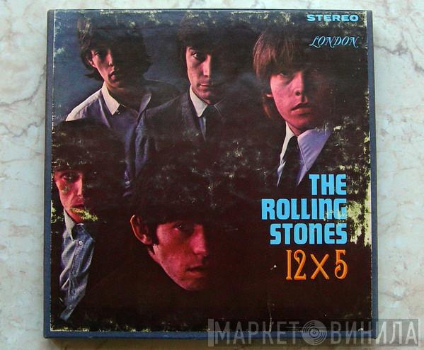  The Rolling Stones  - 12 X 5