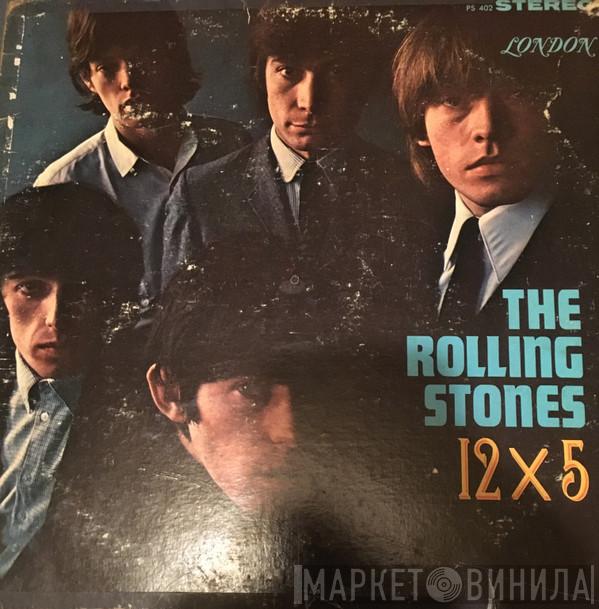 The Rolling Stones  - 12 X 5