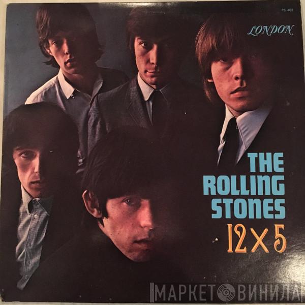  The Rolling Stones  - 12 X 5