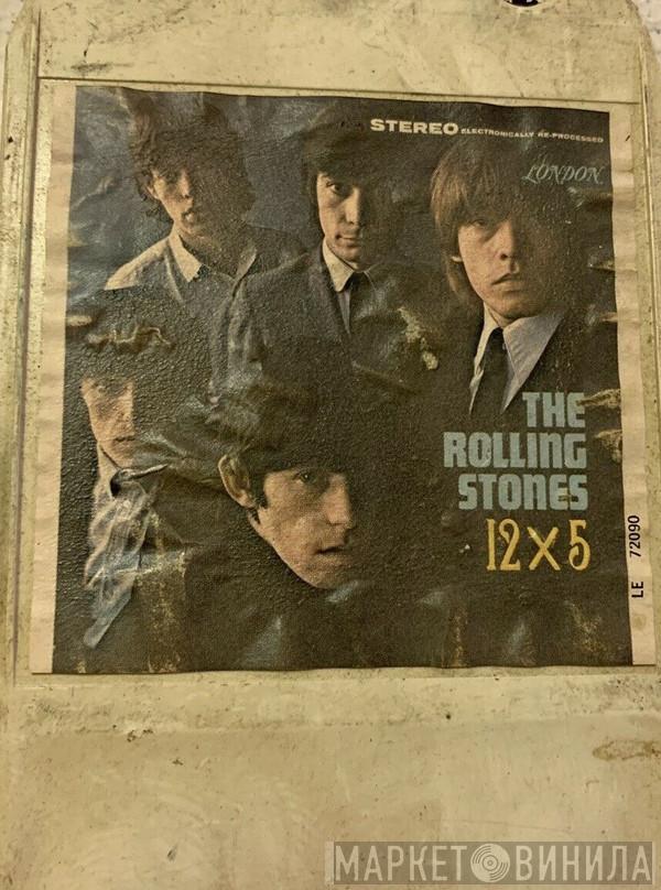  The Rolling Stones  - 12 X 5