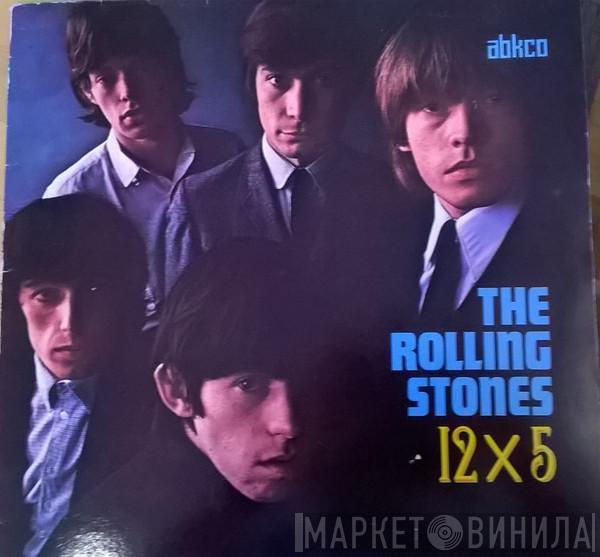  The Rolling Stones  - 12 X 5
