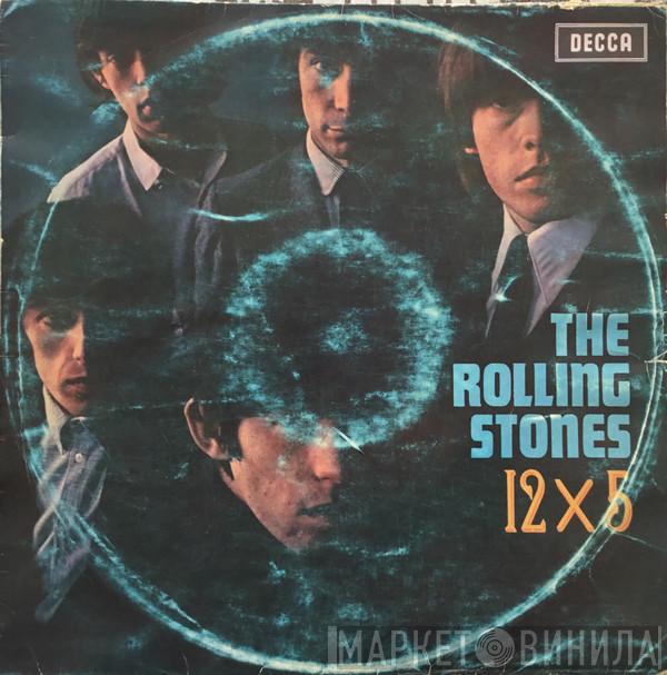  The Rolling Stones  - 12 X 5
