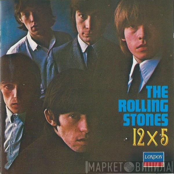  The Rolling Stones  - 12 X 5