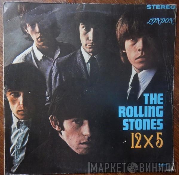 The Rolling Stones  - 12 X 5