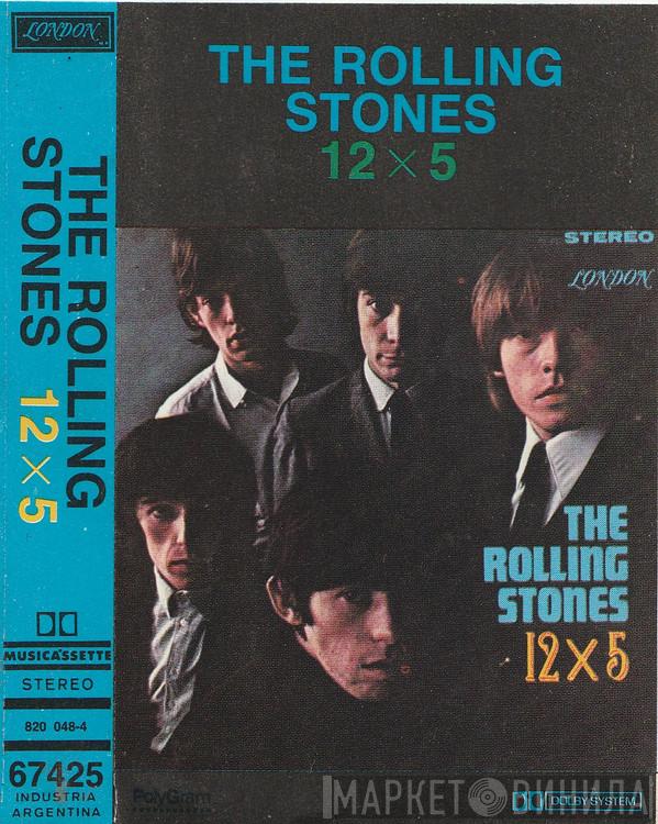  The Rolling Stones  - 12 X 5