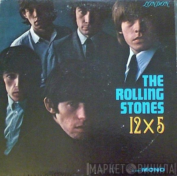  The Rolling Stones  - 12 X 5