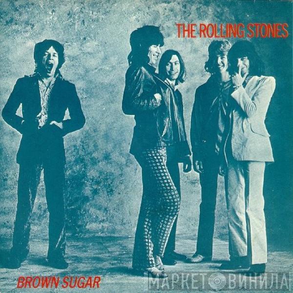  The Rolling Stones  - Brown Sugar