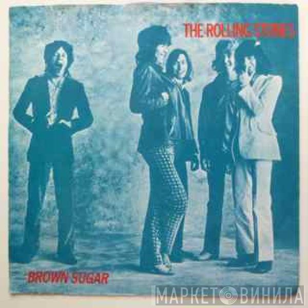  The Rolling Stones  - Brown Sugar