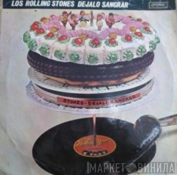  The Rolling Stones  - Déjalo Sangrar