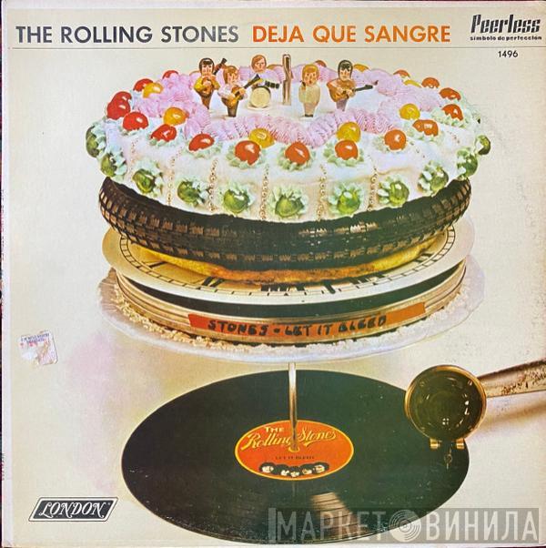  The Rolling Stones  - Deja Que Sangre