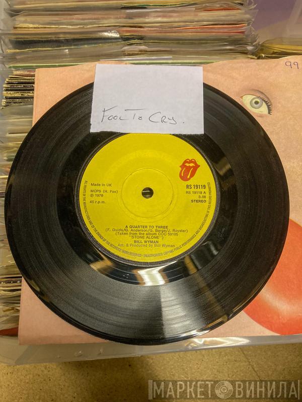  The Rolling Stones  - Fool to Cry
