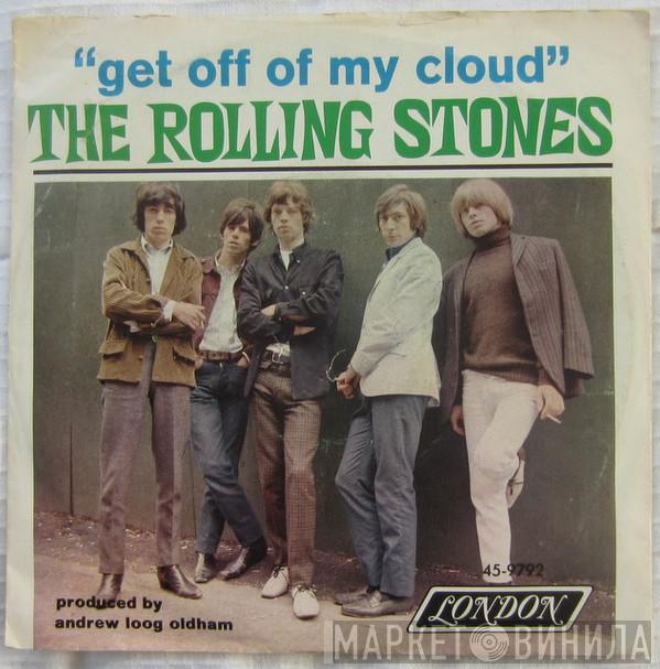  The Rolling Stones  - Get Off Of My Cloud