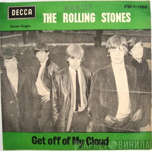  The Rolling Stones  - Get Off Of My Cloud