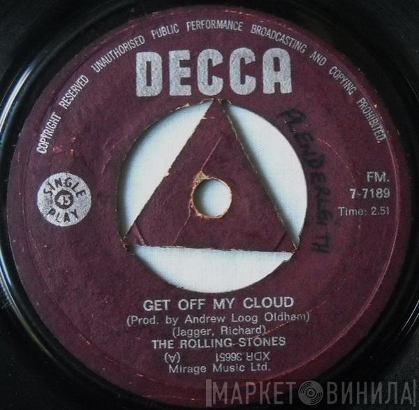  The Rolling Stones  - Get Off Of My Cloud