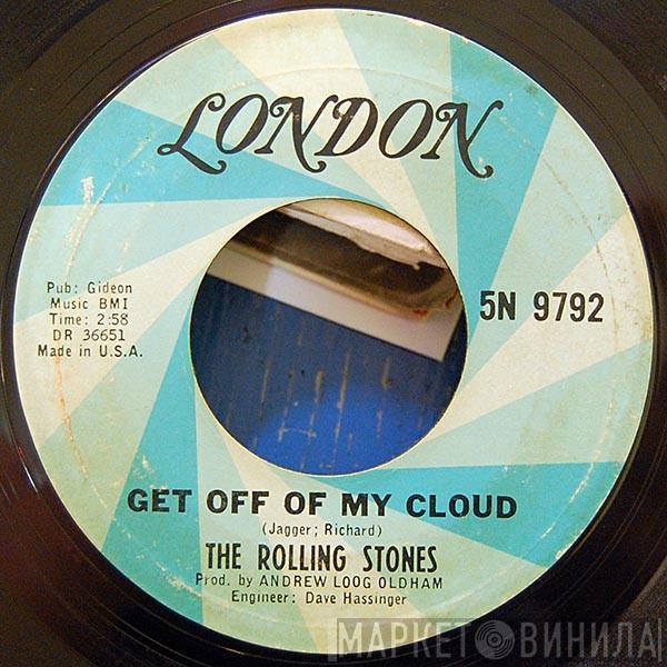  The Rolling Stones  - Get Off Of My Cloud