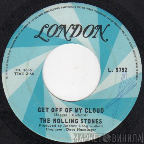  The Rolling Stones  - Get Off Of My Cloud