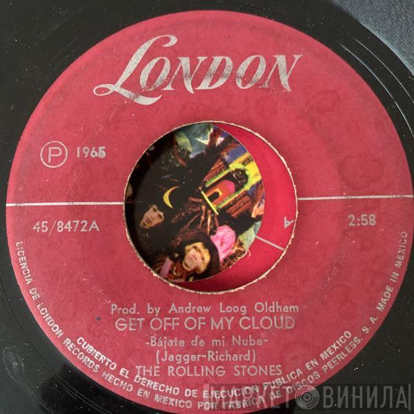  The Rolling Stones  - Get Off Of My Cloud