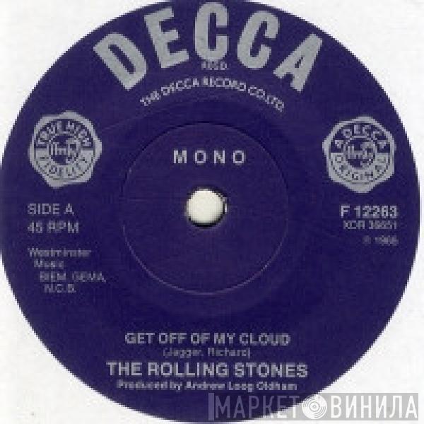  The Rolling Stones  - Get Off Of My Cloud