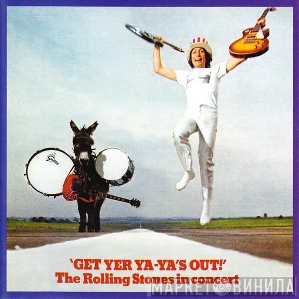  The Rolling Stones  - Get Yer Ya-Ya's Out! (The Rolling Stones In Concert)