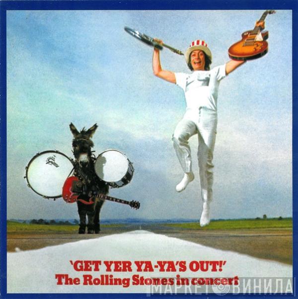  The Rolling Stones  - Get Yer Ya-Ya's Out! (The Rolling Stones In Concert)