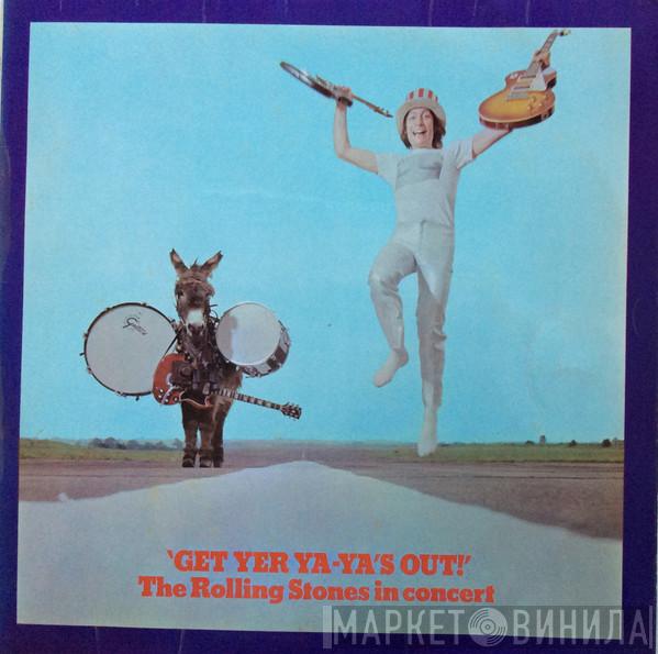 The Rolling Stones - Get Yer Ya-Ya's Out! - The Rolling Stones In Concert