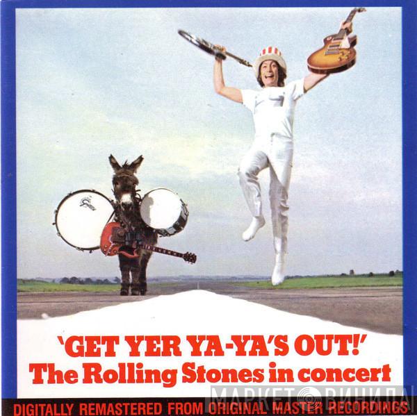  The Rolling Stones  - Get Yer Ya-Ya's Out! - The Rolling Stones In Concert