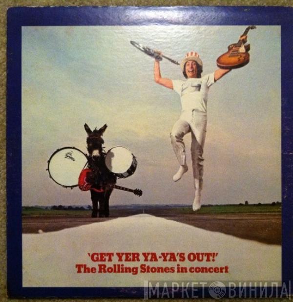  The Rolling Stones  - Get Yer Ya-Ya's Out! - The Rolling Stones In Concert
