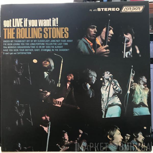 The Rolling Stones  - Got Live If You Want It!