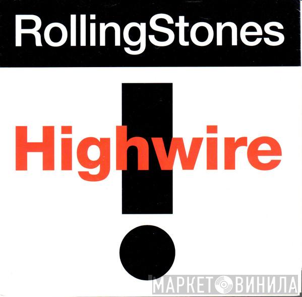 The Rolling Stones  - Highwire